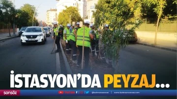 İstasyon&rsquo;da peyzaj&hellip;