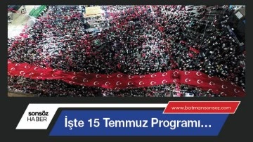 İşte 15 Temmuz Programı&hellip;