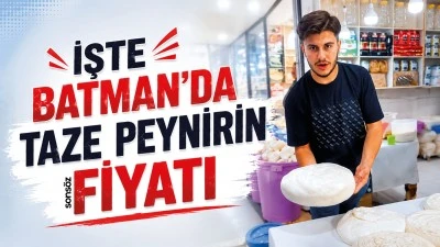 İşte Batman&rsquo;da taze peynirin fiyatı