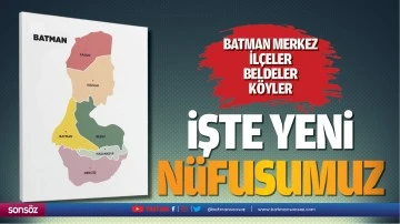 İşte yeni n&uuml;fusumuz 
