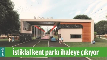 İSTİKLAL KENT PARKI İHALEYE &Ccedil;IKIYOR