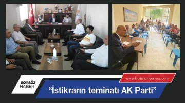 &ldquo;İstikrarın teminatı AK Parti&rdquo;