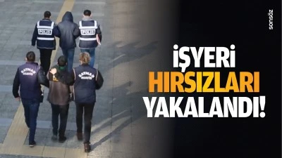İşyeri hırsızları yakalandı!