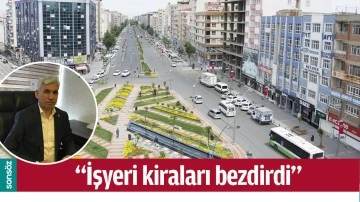 &ldquo;İŞYERİ KİRALARI BEZDİRDİ&rdquo;
