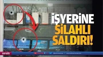 İşyerine silahlı saldırı!