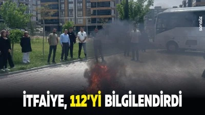 İtfaiye, 112&rsquo;yi bilgilendirdi
