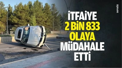 İtfaiye, 2 bin833 olaya m&uuml;dahale etti