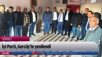 İyi Parti, Gerc&uuml;ş&rsquo;te yenilendi