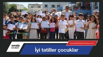İyi tatiller &ccedil;ocuklar