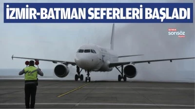 İzmir-Batman seferleri başladı