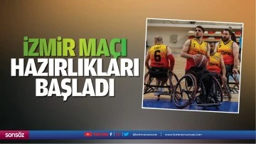 İzmir ma&ccedil;ı hazırlıkları başladı