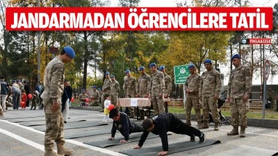 Jandarmadan &ouml;ğrencilere tatil