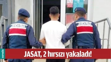 JASAT, 2 HIRSIZI YAKALADI!