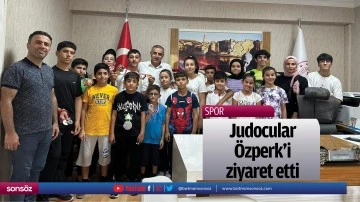 Judocular &Ouml;zperk&rsquo;i ziyaret etti