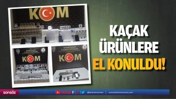 Ka&ccedil;ak &uuml;r&uuml;nlere el konuldu!