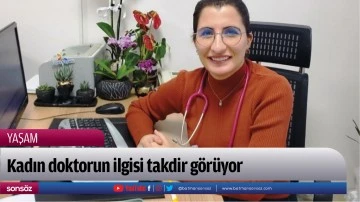Kadın doktorun ilgisi takdir g&ouml;r&uuml;yor