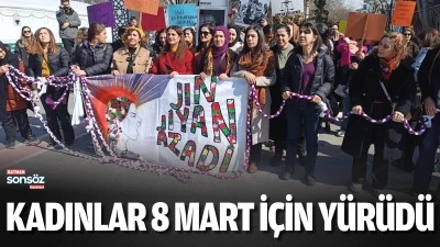 Kadınlar 8 Mart i&ccedil;in y&uuml;r&uuml;d&uuml;