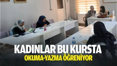 Kadınlar bu kursta okuma-yazma &ouml;ğreniyor