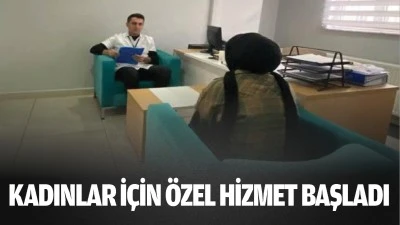 Kadınlar i&ccedil;in &ouml;zel hizmet başladı 
