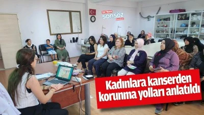 Kadınlara kanserden korunma yolları anlatıldı