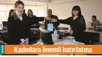 KADINLARA &Ouml;NEMLİ HATIRLATMA
