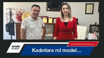 Kadınlara rol model&hellip;