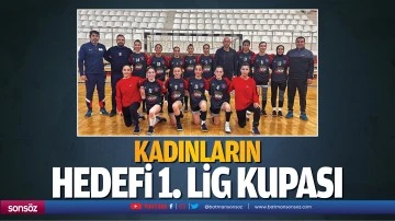 Kadınların hedefi 1. lig kupası&hellip;