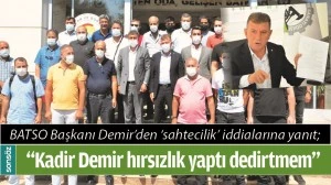 &ldquo;KADİR DEMİR HIRSIZLIK YAPTI DEDİRTMEM&rdquo;