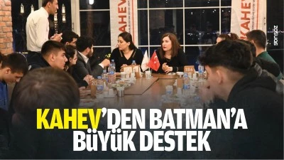 KAHEV&rsquo;den Batman&rsquo;a b&uuml;y&uuml;k destek&hellip;
