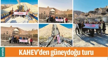 KAHEV&rsquo;DEN G&Uuml;NEYDOĞU TURU