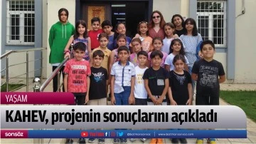 KAHEV, projenin sonu&ccedil;larını a&ccedil;ıkladı