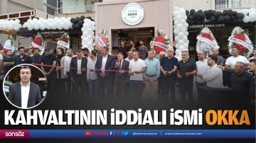 Kahvaltının iddialı ismi Okka&hellip;