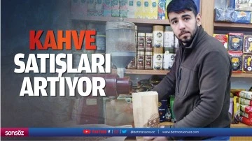 Kahve satışları artıyor