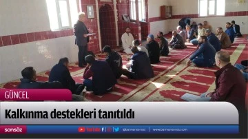 Kalkınma destekleri tanıtıldı