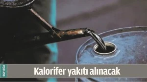 KALORİFER YAKITI ALINACAK