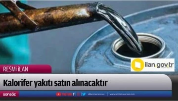 Kalorifer yakıtı satın alınacaktır