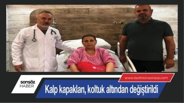 Kalp kapakları, koltuk altından değiştirildi
