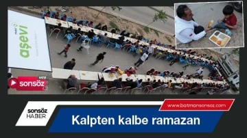Kalpten kalbe ramazan