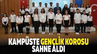 Kamp&uuml;ste gen&ccedil;lik korosu sahne aldı