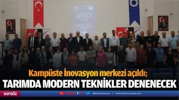 Kamp&uuml;ste İnovasyon merkezi a&ccedil;ıldı