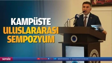 Kamp&uuml;ste uluslar arası sempozyum&hellip;