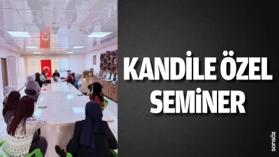 Kandile &ouml;zel seminer