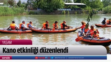 Kano etkinliği d&uuml;zenlendi