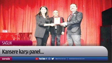 Kansere karşı panel&hellip;