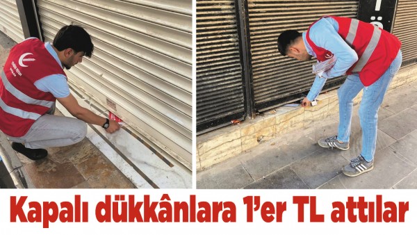 KAPALI D&Uuml;KK&Acirc;NLARA 1&rsquo;ER TL ATTILAR