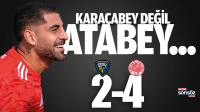 Karacabey değil, Atabey...