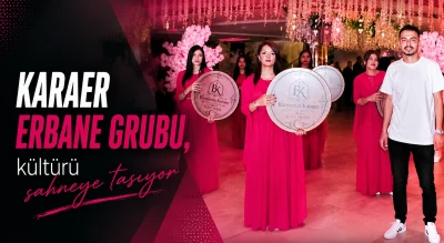 Karaer Erbane Grubu, k&uuml;lt&uuml;r&uuml; sahneye taşıyor
