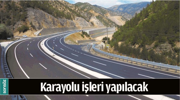 KARAYOLU İŞLERİ YAPILACAK