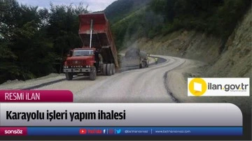Karayolu işleri yapım ihalesi