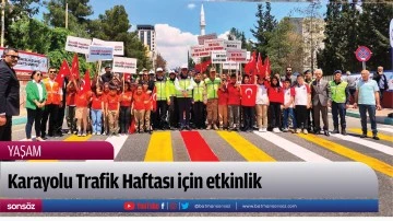Karayolu Trafik Haftası i&ccedil;in etkinlik